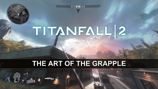 Titanfall 2: The Art of the Grapple