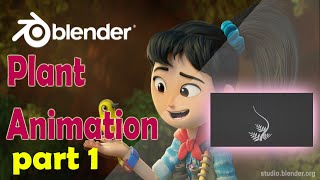How to create a Plant Animation Video using Blender 3.0 - Part 1 screenshot 4