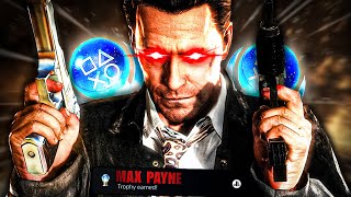 Platinum On MAX PAYNE Genuinely Left Me In Max Pain...