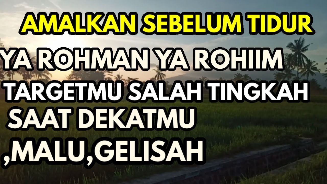 Baca Ya Rohman Ya Rohim Sebelum Tidur Ilmu Pelet Sebut Nama Pelet Cinta Ampuh Dalam 1 Hari Youtube