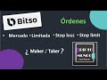 BITSO: Orden limitada, mercado, STOP loss y STOP limit