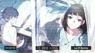 Fourtwnty X Kita Pasti Tua X Lofi Remix  Dj Ferdi Remix 