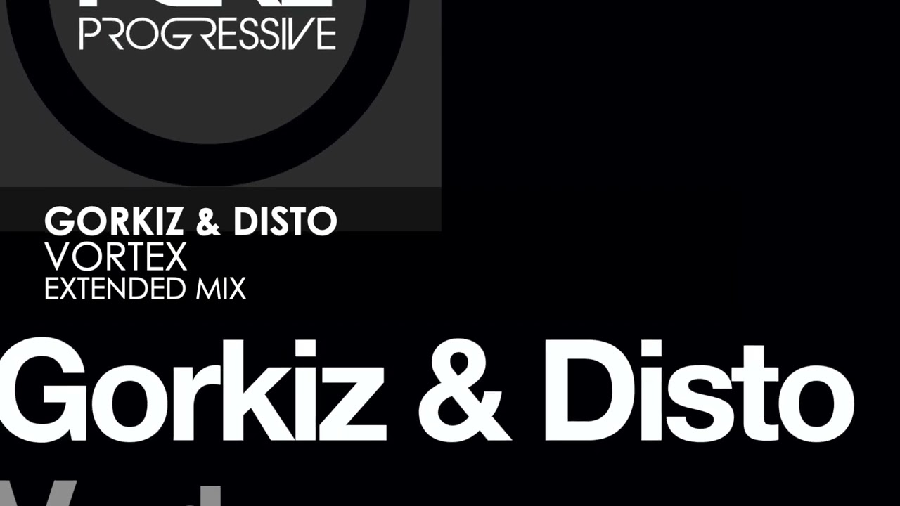 Watch Gorkiz & Disto - Vortex on YouTube
