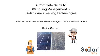 A Complete Guide to PV Soiling Management & Solar Panel Cleaning Technologies  - Online Course