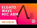 Elgato Wave Mic Arm: An In-Depth Review for Content Creators