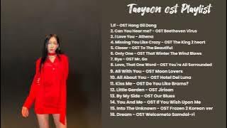PLAYLIST OST TAEYEON | KDRAMA 2008 - 2023