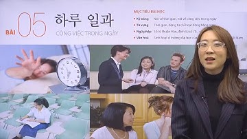 TIẾNG HÀN SƠ CẤP 1: BÀI 05 - CÔNG VIỆC TRONG NGÀY (하루 일과)