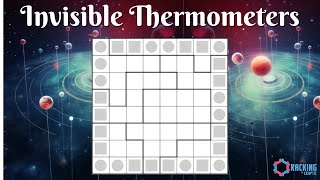 Invisible Thermometers: A Game-Changing Sudoku