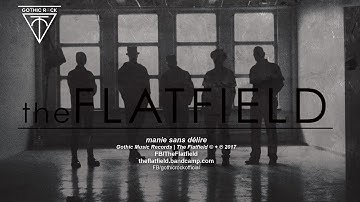 The Flatfield - The Opening + Deception ➤ (Official Promo)