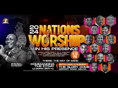 2024 NATIONS WORSHIP IN HIS PRESENCE. 26-01-2024