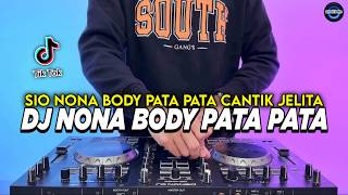 DJ NONA BODY PATA PATA REMIX FULL BASS VIRAL TIKTOK TERBARU 2026