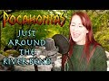 Just around the Riverbend | Pocahontas cover