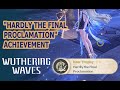 Hardly the Final Proclamation | Wuthering Waves Trophy