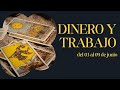 🔝Tarot Trabajo y Dinero💰 - del 03 al 09 de junio - Tarot Tortuga🐢