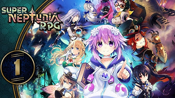 Super Neptunia RPG | 2D Amnesia! | Part 1 (Switch, Let