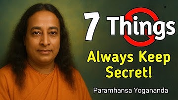 7 Things You Should Never Tell Anyone | Timeless Wisdom of Yogananda for Inner Peace #innerdivine 