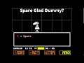 What happens if you spare glad dummy