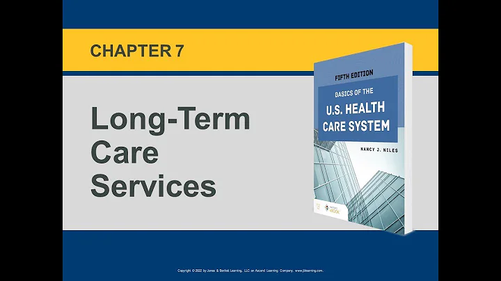 Intro to US Healthcare: Long-Term Care - Current Trends