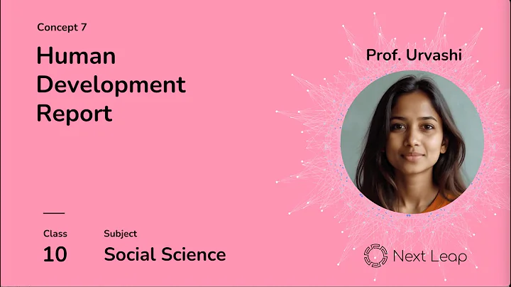 Human Development Report | Class 10 Economics | Chapter - Development