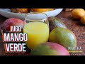 Cómo hacer un Jugo Mango VERDE (mango biche)