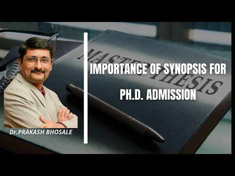 Dr. PRAKASH BHOSALE - Importance of Synopsis for Ph.D. Admission step by step