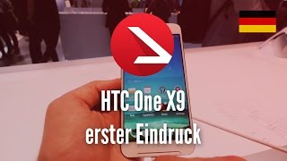 HTC One X9 erster Eindruck [4K UHD]