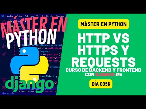 HTTP y HTTPS con la biblioteca REQUESTS - Máster en PYTHON #56