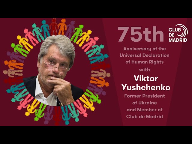 President Yushchenko's Message on the 75th Anniversary of the Universal Declaration of Human Rights