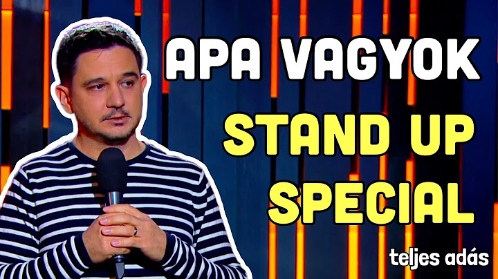 APA VAGYOK - STAND UP SPECIAL - FELMÉRI PÉTER - Showder Klub 2024 03 31 - Dumaszínház