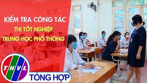 Kiểm tra công tác thi tốt nghiệp THPT