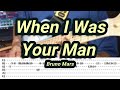 When I Was Your Man  |©Bruno Mars |【Guitar Cover】with TABS