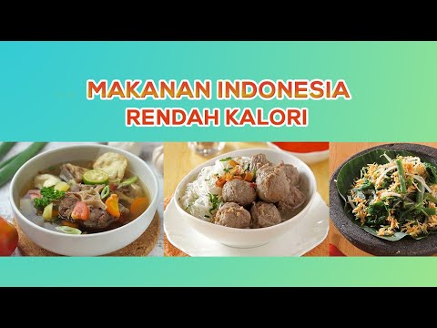 Video: Makanan Apa Yang Dianggap Rendah Kalori