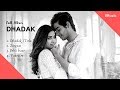 Dhadak Movie (Hindi) Full Album Song - Dhadak - Dharma Productions - Karan Johar - iMuzic