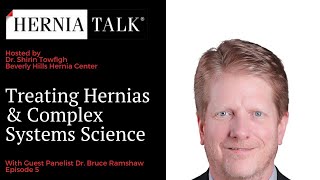 5. HerniaTalk LIVE Q&A: Treating Hernias & Complex Systems Science