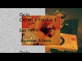 Ocio (Gustavo Cerati / Flavius E) Set - Buenos Aliens 1999
