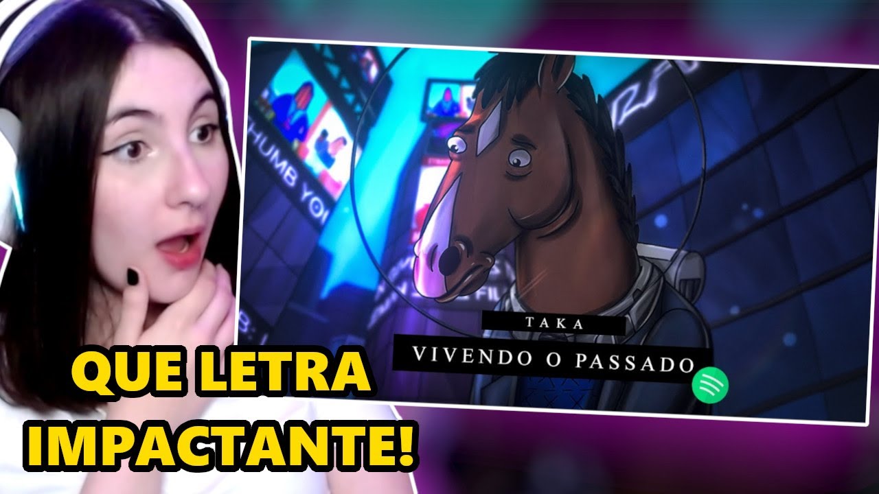 REACT Taka - Vivendo o Passado