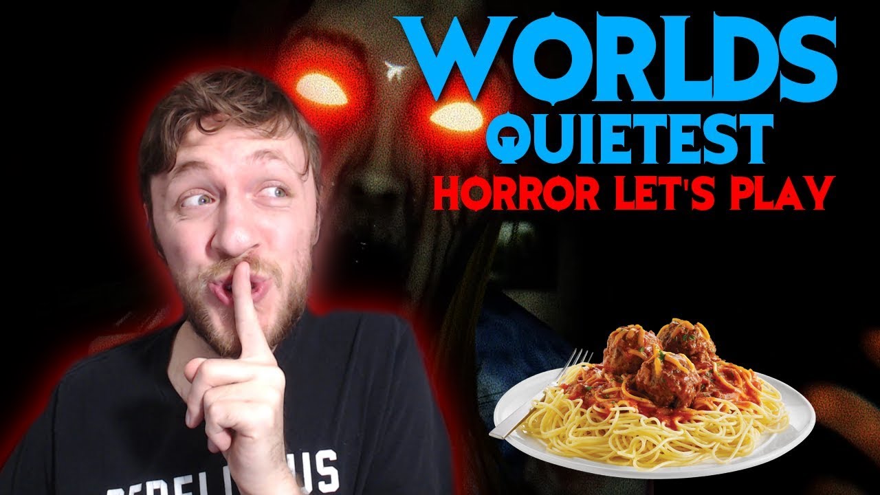 Worlds Quietest Horror Let's Play - Somebody Touch My Spaghet Horror Game Let's Play(ASMR?) - YouTube Worlds Quietest Horror Let's Play - Somebody Touch My Spaghet Horror Game Let's Play(ASMR?) - YouTube
