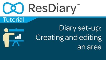 Diary set-up: Creating and editing an area