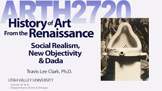 Lecture17 Social Realism New Objectivity Dada