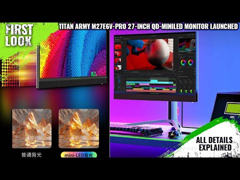 Titan Army M27E6V-PRO 27-Inch QD-MiniLED 4K 160Hz Monitor Launched
