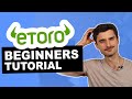 Etoro Tutorial for Beginners - How to Trade on Etoro