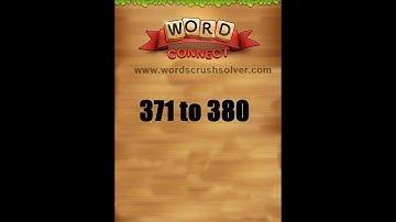 Word Connect Level 371 372 373 374 375 376 377 378 379 380
