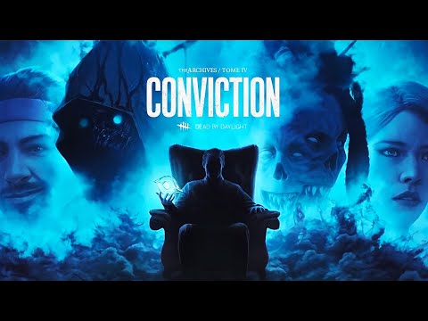 Dead By Daylight - Tome IV: Conviction Reveal Trailer