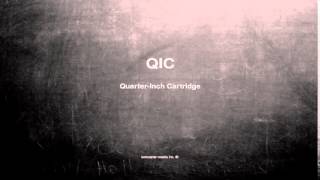 What does QIC mean
