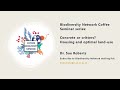 Biodiversity network seminar concrete or critters housing and optimal landuse dr sue roberts