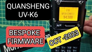 uv-k6 , bespoke firmware install & test  october 2023