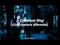 DJ Snake - A Different Way ft. Lauv; (Traducida al Español)
