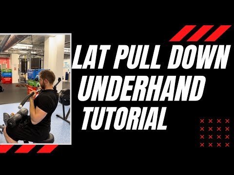 LAT PULL DOWN (Underhand Grip) TUTORIAL