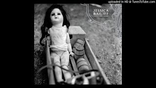 Jessica Bailiff - We Were Once