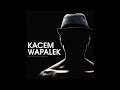 Capture de la vidéo Kacem Wapalek Ft. Némir - Comme D&#39;Hab&#39;